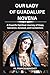 OUR LADY OF GUADALUPE NOVENA by Fr. Francis Benedict