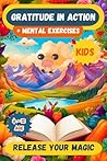 Gratitude in Action + Mental Exercises by Aprendizaje Práctico EMC Le...