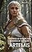 Artemis: Mistress of Nature...