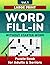 Word Fill In Puzzles Book f...