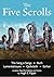 The Five Scrolls by Hugh S. Pyper
