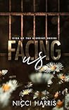 Book cover for Facing Us (The District #1)