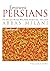Eminent Persians: The Men a...