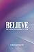Believe by Lifeway Church
