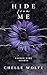 Hide From Me by Chelle Wolfe Hide From Me by Chelle Wolfe