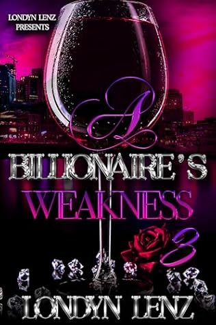 A Billionaire's Weakness 3