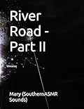 River Road - Part II
