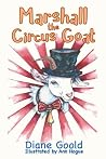 Marshall the Circus Goat (Marshall the Bully Goat) Marshall the Circus Goat (Marshall the Bully Goat)