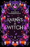 Karma's a witch