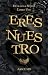 ERES NUESTRO: Libro 1 (Hist...