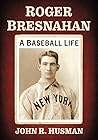 Roger Bresnahan: ...