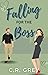 Falling for the Boss: A For...