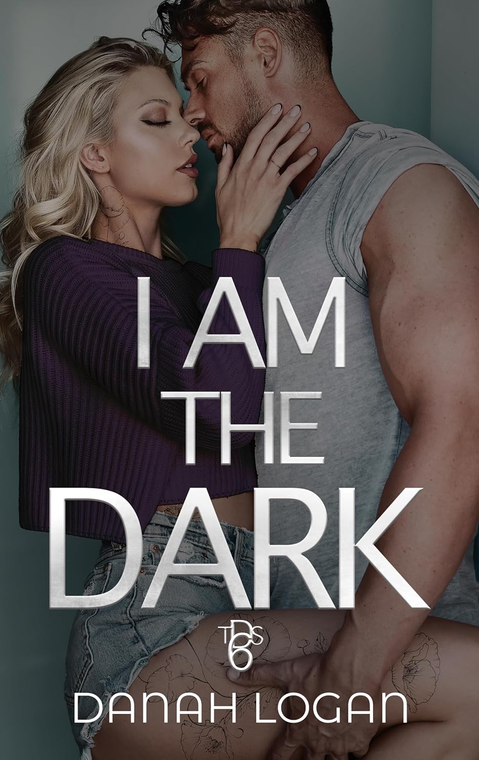 I Am the Dark (The Dark, #6)
