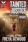 Tainted Justice: ...