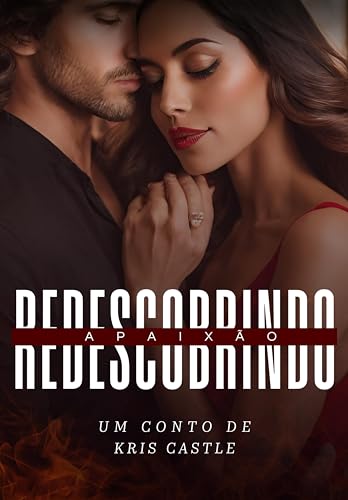 Redescobrindo a Paixão (Portuguese Edition)