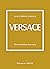 Versace. Historia kultowego domu mody