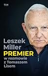 Leszek Miller w rozmowie z Tomaszem Lisem