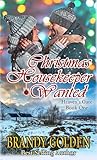 Christmas Housekeeper Wanted (Heaven's Gate #1)