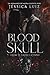 Blood Skull: Entre o amor e o ódio (Portuguese Edition)