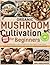 Organic Mushroom Cultivatio...
