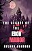 The Secret of Ebon Manor by Ryland Ashford