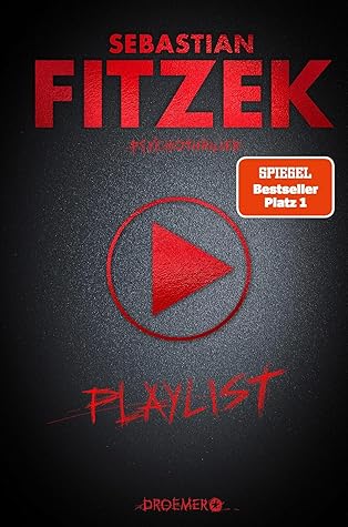 Playlist (Der Augensammler, #3)