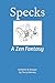 Specks: A Zen Fantasy