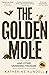 The Golden Mole: and Other ...