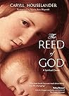 The Reed of God