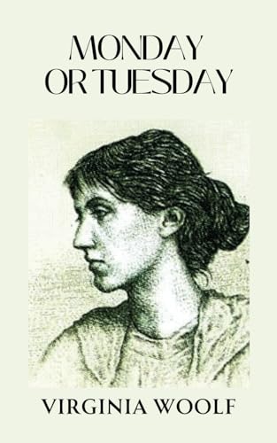 Monday or Tuesday: Classic Short Story Collection