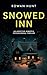 Snowed Inn: An Addictive Do...