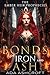 Bonds of Iron and Ash: A Fa...