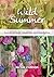 Wild Summer by Nicole  Cullinan