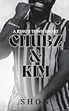 Chubz & Kim by Shon