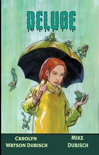 Deluge: The People That Melt in the Rain #1 (Kindle Edition)