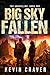 Big Sky Fallen by Kevin Craver