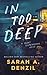 In Too Deep: A Short Suspenseful Read