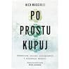 Po prostu kupuj. ...