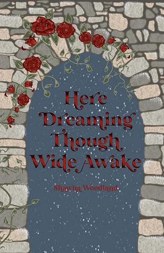 Here Dreaming Though Wide Awake (An Awfully Big Adventure Duet Book 2)