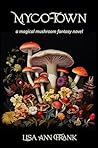 Myco-Town: a magi...