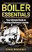 Boiler Essentials: Your Ultimate Guide to Earning a Stationary License