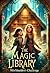 The Magical Library: Shieldmaiden's Challenge (The Magic Library Book 2)