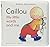 Caillou: My little words an...