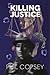 Killing Justice (The Tony S...