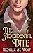 The Accidental Bite