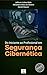 Do Iniciante ao Profissional em Segurança Cibernética by Jefferson Lisboa Melo