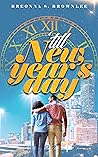 'till New Year's Day by Breonna Brownlee