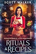 Rituals & Recipes