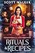 Rituals & Recipes (Manhatta...