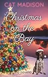 Christmas on the Bay: A Novella